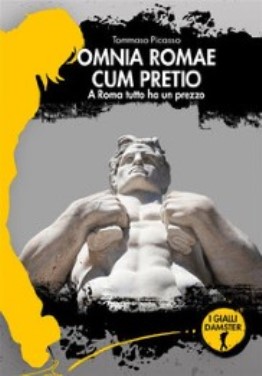 “Omnia Romae cum pretio”, il romanzo di successo di Mario Pieri 